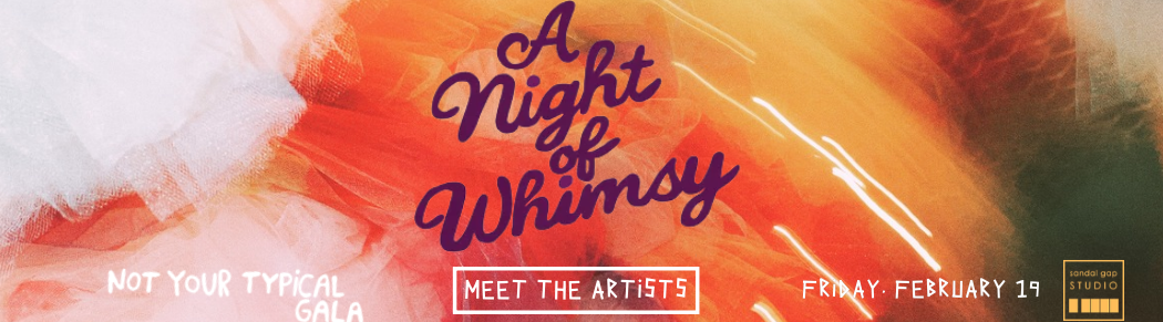 A NIGHT OF WHIMSY